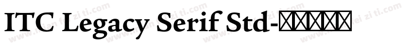 ITC Legacy Serif Std字体转换